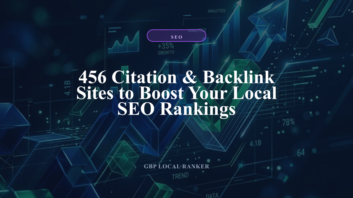456 Citation & Backlink Sites to Boost Your Local SEO Rankings — local SEO visual guide