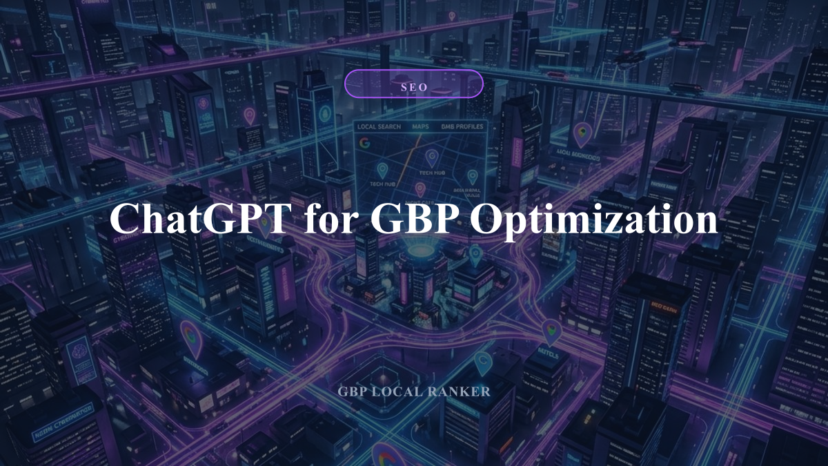 ChatGPT for GBP Optimization — local SEO visual guide