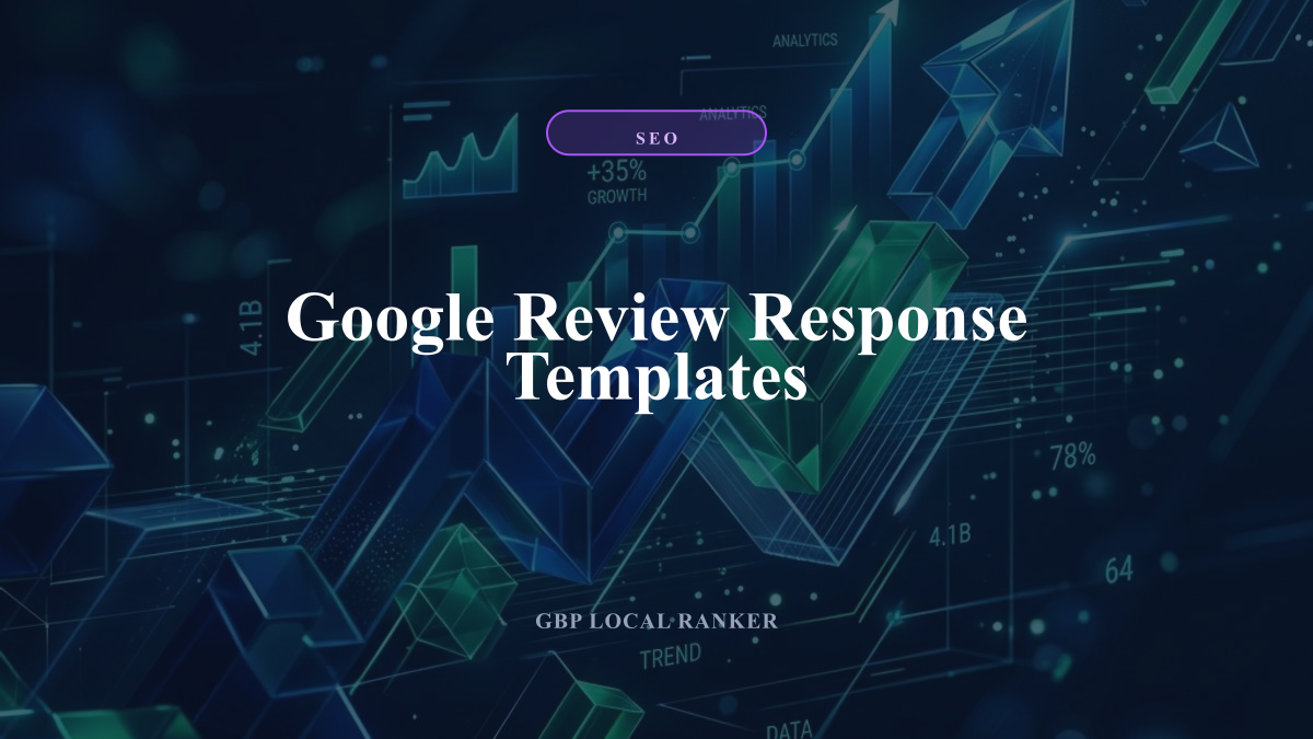 Google Review Response Templates — local SEO visual guide
