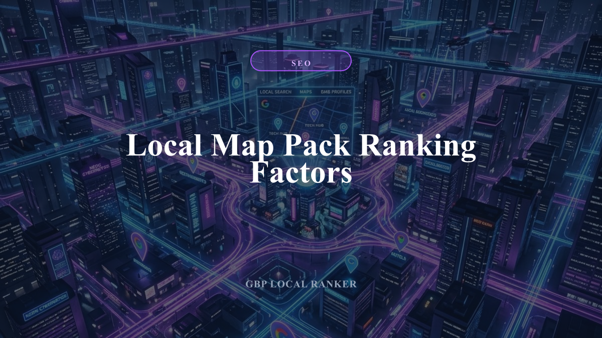 Local Map Pack Ranking Factors — local SEO visual guide