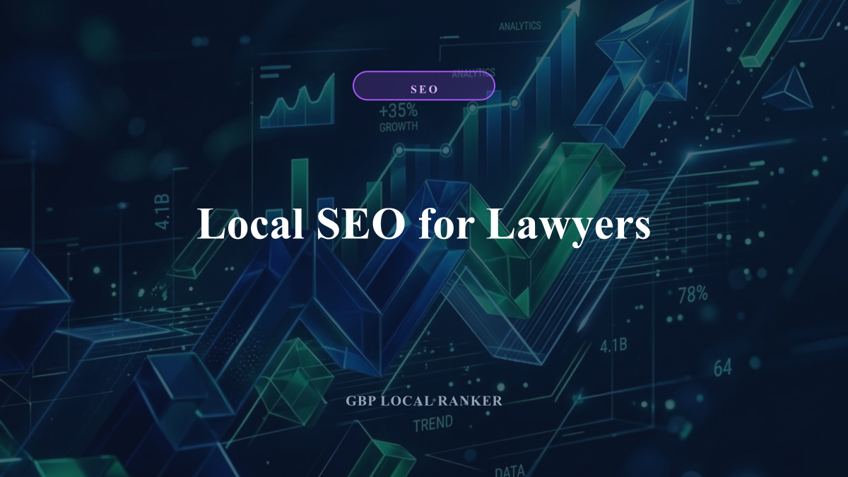 Local SEO for Lawyers — local SEO visual guide