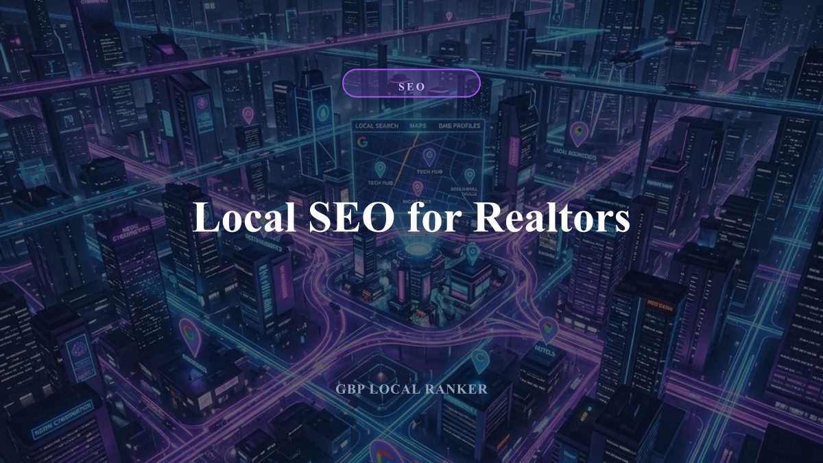 Local SEO for Realtors — local SEO visual guide