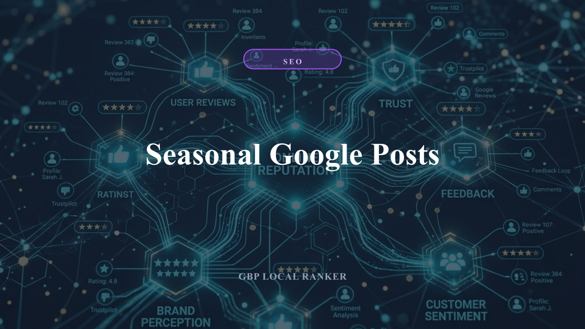 Seasonal Google Posts — local SEO visual guide